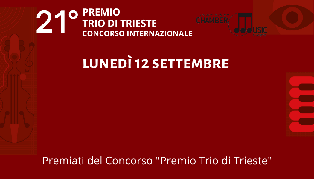 Lunedì 12 Settembre > Premiati del Concorso “Premio Trio di Trieste”